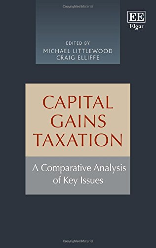 Capital Gains Taxation: A Comparative Analysis of Key Issues