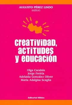 Paperback Creatividad, Actitudes y Educacion (Spanish Edition) [Spanish] Book
