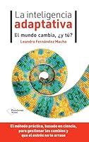 La inteligencia adaptativa: El mundo cambia, ¿y tú? 8419655309 Book Cover