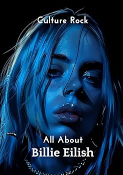 Paperback All About Billie Eilish (Culture Rock - English) Book