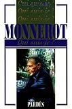  « Qui suis-je ? » Monnerot