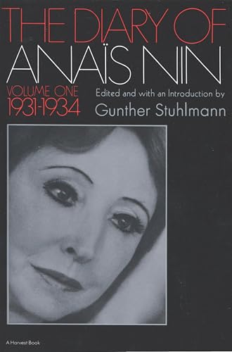 The Diary of Anaïs Nin, 1931–1934: Vol. 1 (1931-1934) (The Diary of Anais Nin)