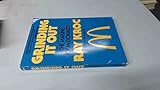 Grinding It Out: The Making of McDonald's