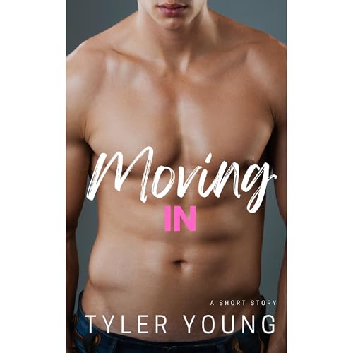 Moving In Audiolibro Por Tyler Young arte de portada