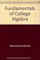 Fundamentals of College Algebra 0070013691 Book Cover