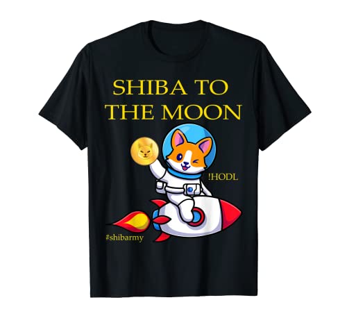 Shiba Inu Coin Shiba Cryptocurrency | Shiba To The Moon Hodl Camiseta