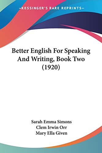 Better English For Speaking And Writing, Book Two (1920)
