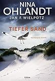  Tiefer Sand: Nordsee-Krimi (Hauptkommissar John Benthien 8)
