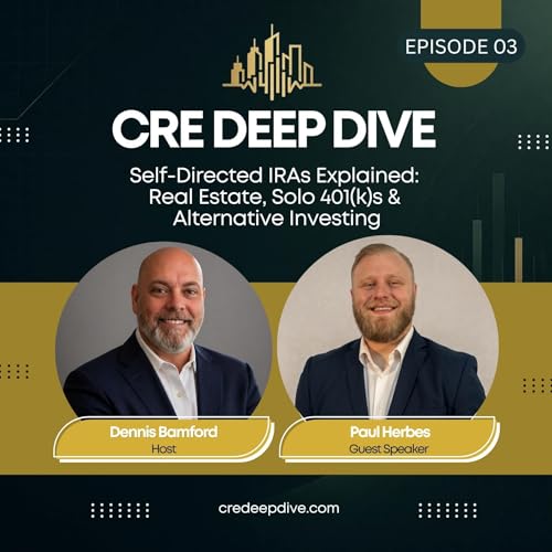 Self-Directed IRAs Explained: Real Estate, Solo 401(k)s & Alternative Investing