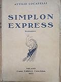  Simplon express. Romanzo.
