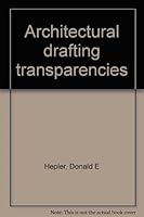 Architectural drafting transparencies B0007FV63S Book Cover