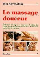 LE MASSAGE DOUCEUR 2703303033 Book Cover