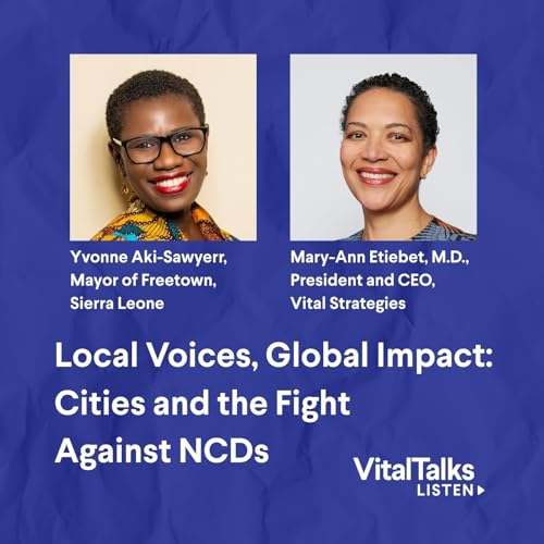 Local Voices, Global Impact: Cities and the Fight Against NCDs