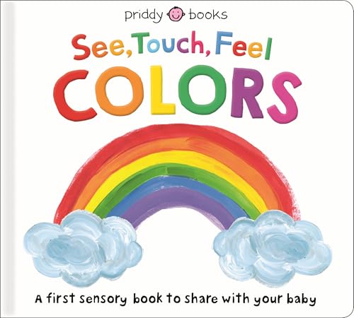Priddy Books US See, Touch, Feel: Colors