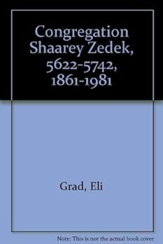 Hardcover Congregation Shaarey Zedek [5622-5742 / 1861-1981] Book