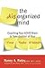 The Disorganized Mind: Coaching Your ADHD Brain to Take Control of Your Time, Tasks, and Talents
