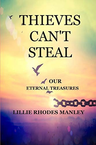Thieves Can't Steal: Our Eternal Treasures
