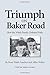 Triumph on Baker Road: How the Walsh Family Defeated Polio