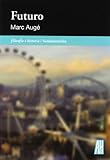  Futuro (FILOSOFIA E HISTORIA)