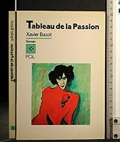 Tableau de la passion: Roman (Fiction) 2867441870 Book Cover