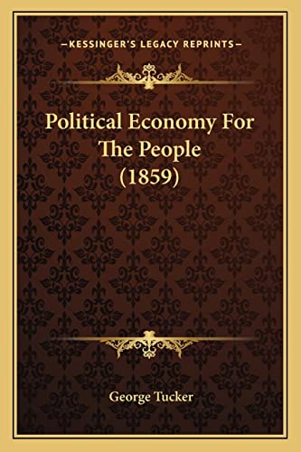 Political Economy For The People (1859)