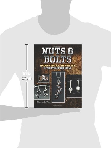 Nuts & Bolts: Industrial Jewelry in the Steampunk Style steampunk buy now online Nuts & Bolts: Industrial Jewelry in the Steampunk Style steampunk buy now online