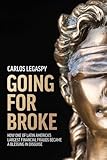 Going For Broke: How One Of Latin America's Largest Financial Frauds Became A Blessing In Disguise