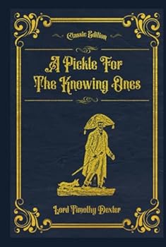 A Pickle For The Knowing Ones: (Annotated)