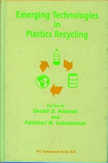 Emerging Technologies in Plastics Recycling (ACS Symposium Series)