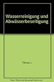 Wasserreinigung und Abwässerbeseitigung