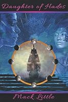 Daughter of Hades: Book 1 of the Love & Peace Series 1944428682 Book Cover