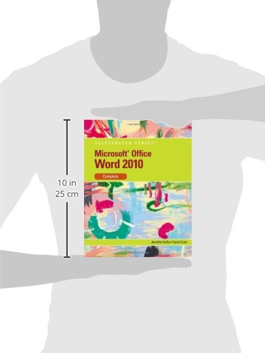 Microsoft Word 2010: Illustrated Complete (Illustrated Series: Individual Office Applications)
