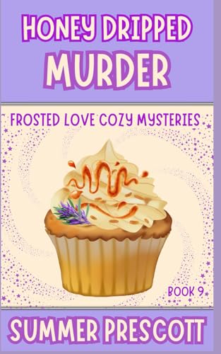 Honey Dripped Murder / Pink Velvet Murder