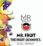 The Fruit Olympics