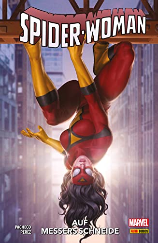 SPIDER-WOMAN 3 - Auf Messers Schneide (German Edition) - Pacheco, Karla