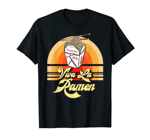 Viva La Ramen Noodle Asian Food Funny Retro T-Shirt