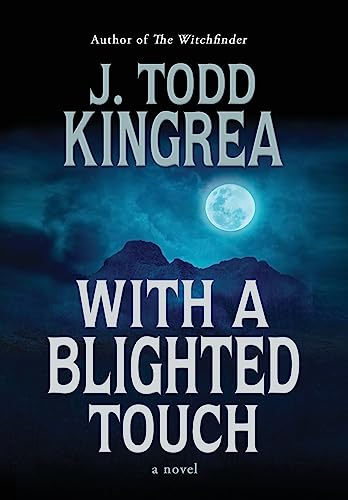 Cover of With a Blighted Touch