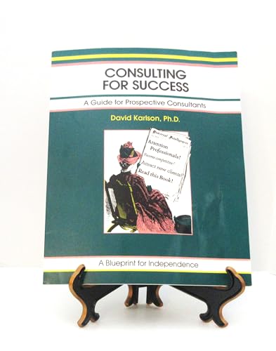 Image of Consulting for Success: A Guide for Prospective Consultants (50-Minute Series)
