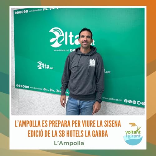 L&rsquo;Ampolla es prepara per viure la sisena edici&oacute; de la SB Hotels La Garba