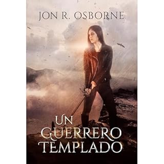 Un Guerrero Templado Audiolibro Por Jon R. Osborne arte de portada