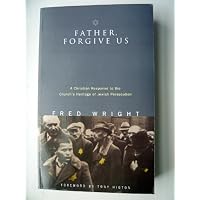 Father, Forgive Us