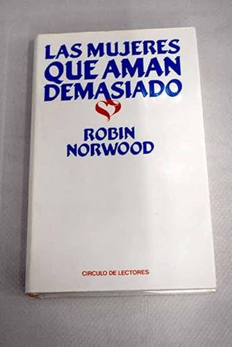 Las mujeres que aman demasiado