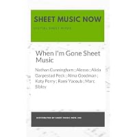 When I'm Gone Sheet Music