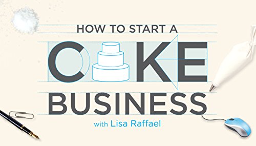 How to Start a Cake Business