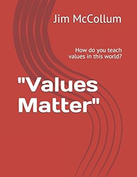Paperback "Values Matter": How do you teach values in this world? Book