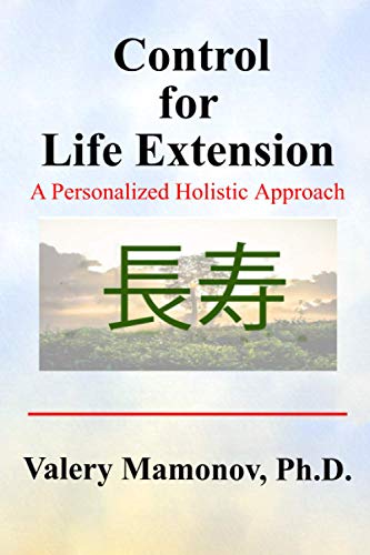 Control for Life Extension: A Personalized Holistic Approach