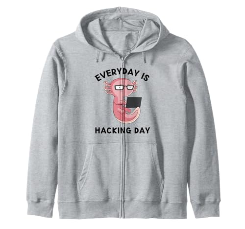 Cute Kawaii Axolotl Everyday Is Hacking Day Hacking Lover Zip Hoodie