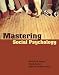 Mastering Social Psychology