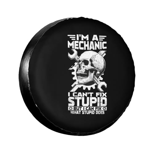 I'm A Mechanic I Can't Fix Stupid What Stupid Does