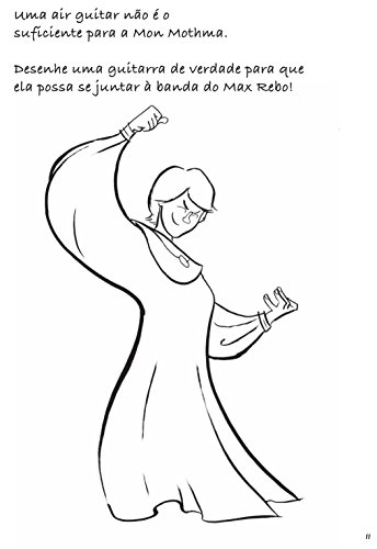Star Wars. Para Desenhar, Colorir e Se Divertir
